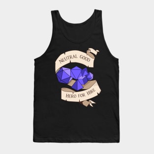 Tabletop RPG - Games Master - Neutral Good Hero For Hire Tank Top